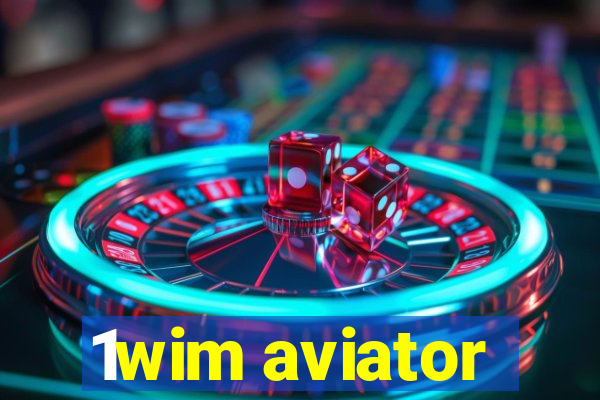 1wim aviator